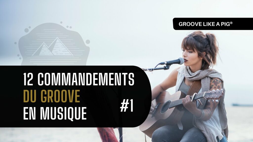 connais-et-maitrise-ton-instrument-12-commandements-du-groove-en-musique-groovelikeapig-bassistepro