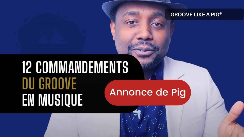 youtube-annonce-12-commandements-du-groove-en-musique-groovelikeapig-bassistepro